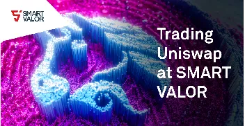 Trading Uniswap at SMART VALOR
